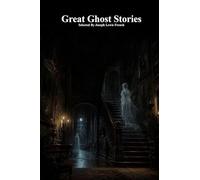 Great Ghost Stories