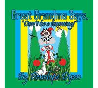 Great Grandma Says, "Don't be a lemming!"