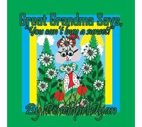 Great Grandma Says, "You can't buy a sunset!"