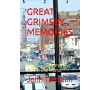 GREAT GRIMSBY MEMORIES: The Greatest Fishing Port in the World