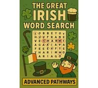 Great Irish Word Search Book - Challenging Advanced Pathways: Testing puzzles about Ireland, easy-to-read format perfect gift for travelers, relaxing, ... for yourself, your journey / trip companion.