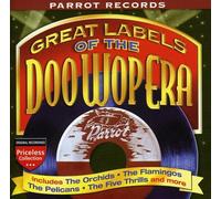Great Labels Of Doo Wop - Parrot