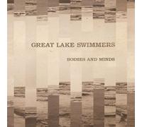 Great Lake Swimmers - Bodies & Minds