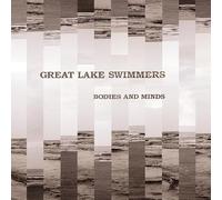 Great Lake Swimmers - Bodies & Minds