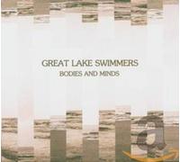 Great Lake Swimmers - Bodies & Minds