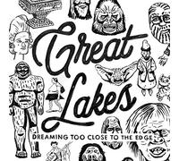 Great Lakes Dreaming Too Close to the Edge (CD) Album