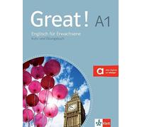 Great! Lehr- und Arbeitsbuch mit 2 Audio-CDs A1: Englisch für Erwachsene. Kurs- und Übungsbuch + 2 Audio-CDs