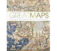 Great Maps: The World's Masterpieces Explored and Explained [Lingua Inglese]