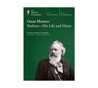 Great Masters: Brahms : His Life and Music