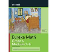 Great Minds Eureka Math Grade 4 Succeed Workbook #1 (Modules 1-4) (Tascabile)
