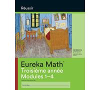 Great Minds French - Eureka Math Grade 3 Succeed Workbook #1 (Module (Tascabile)