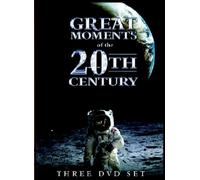 Great Moments Of The Twentieth Century