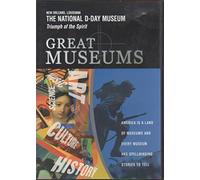 GREAT MUSEUMS: The National World War II Museum: Triumph of the Spirit
