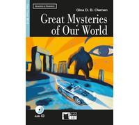 Great mysteries of our world. Con audiolibro. CD Audio [Lingua inglese]: B1.2-niveau ERK