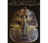GREAT MYSTERIES OF TUTANKHAMUN