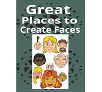 Great Places to Create Faces