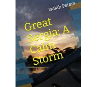 Great Sergia: A Calm Storm