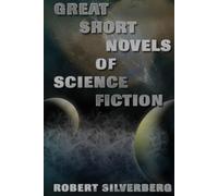 Great Short Novels of Science Fiction