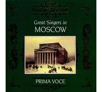 Great Singers In Moscow - Operatic Arias (1901-1913)