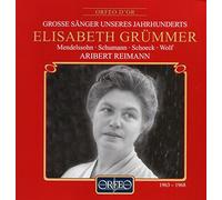 Grummer, Elisabeth - Sings Mendelssohn/Schumann/Sch