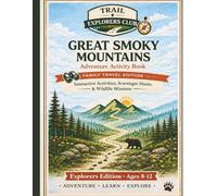 Great Smoky Mountains Adventure Activity Book: Explorers Edition (Ages 8-12)