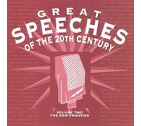 Great Speeches of the 20th Cen - Vol. 2-the New Frontier