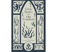 Great Stories of the Old Testament