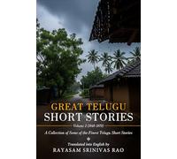 Great Telugu Short Stories Volume 2 (1948-1970) - A Collection of Some of the Finest Telugu Short Stories