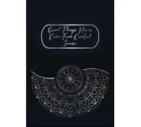 Great things never come from comfort zones: Inspiring Journal for Breaking Boundaries, Overcoming Fear, and Achieving Growth | 6x9 Lined Notebook for ... to Embrace Change and Pursue Their Dreams