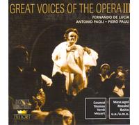 Great Voices of the Opera III Fernando De Lucia - Antonio Paoli - Piero Pauli [2 CD Set]