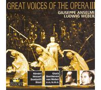 Great Voices of the Opera III Giuseppe Anselmi - Ludweig Weber [2 CD Set]