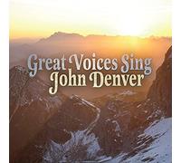 Great Voices Sing John Denver - Great Voices Sing John Denver