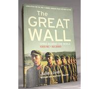 Great Wall: China Against the World, 1000 BC - AD 2000