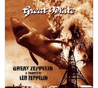 Great White - A Tribute to Led Zeppelin