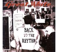 Great White - Back To Rhythm +