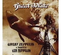 Great White - Great Zeppelin-Tribute To Led