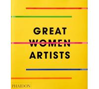 Great women artists. Ediz. a colori