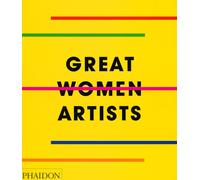 Great women artists. Ediz. a colori - AA.VV.