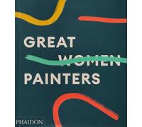 Great women painters. Ediz. a colori - AA.VV.
