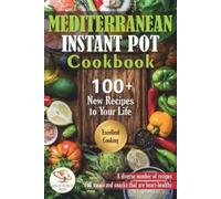Great World Press Mediterranean Instant Pot Cookbook (Tascabile)