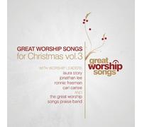 Great Worship Songs - Great Worship Songs for Christmas 3