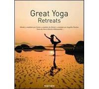 Great yoga retreats. Ediz. italiana, spagnola e portoghese