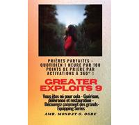 Greater Exploits - 9 - Prières parfaites - 1 heure quotidienne par 100 poi...