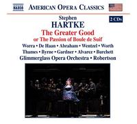 Stephen Hartke – The Greater Good – NAXOS