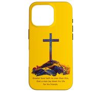 Greater Love Hath No Man Than This - John 15:13 Jesus Cross Custodia per iPhone 16 Pro