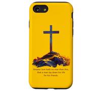 Greater Love Hath No Man Than This - John 15:13 Jesus Cross Custodia per iPhone SE (2020) / 7/8