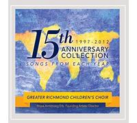 Greater Richmond Children'S Choir & Hope Armstrong - 15th Anniversary Collection