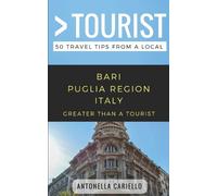 Greater Than a Tourist Antonel Greater Than a Tourist- Bari Puglia R (Tascabile)