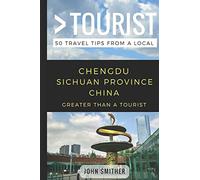 Greater Than a Tourist J Greater Than a Tourist- Chengdu Sichuan Pro (Tascabile)