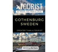Greater Than a Tourist Christina Greater Than a Tourist- Gothenbur (Tascabile)